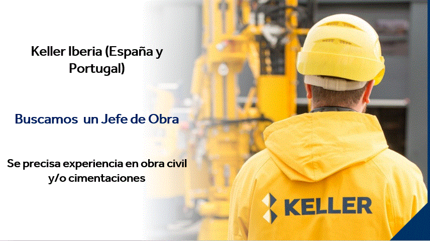 Keller Cimentaciones busca Jefe de Obra
